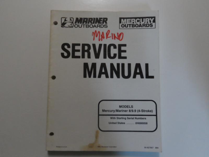 1994 mercury mariner outboards 8 9.9 4 stroke service manual writing on cover 94