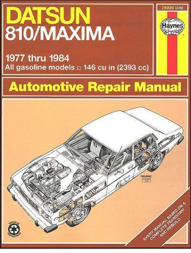 Datsun 810, nissan maxima repair manual 1977-1984 by haynes