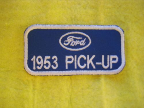 Ford 1953 pick up truck  patch 3 7/8&#034;x 2&#034;