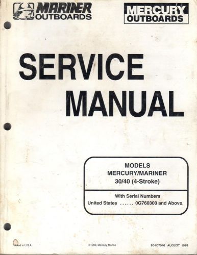 1999 mariner mercury outboard 30/40 4-stroke p/n 90-857046 service manual (888)