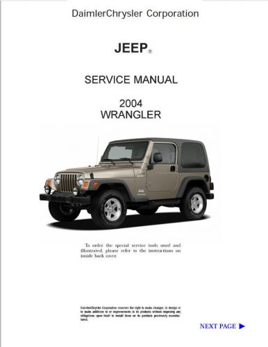 Jeep wrangler tj 1997 - 2003 2004 2005 2006 service repair manual +parts catalog