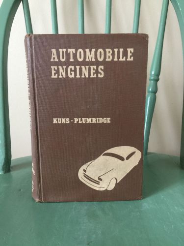 Vtg 1947 automobile engines hc book american technical society illustrations