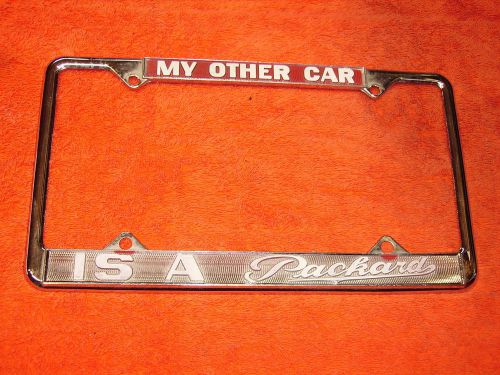 Find Packard other car Licence plate Frame. in El Sobrante, California ...