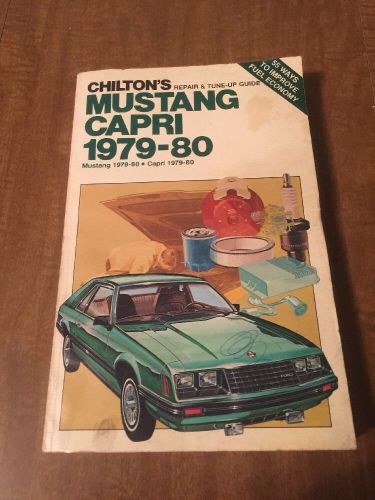 Chilton&#039;s ford mustang mercury capri 1979 - 1980 repair &amp; tune-up guide 80