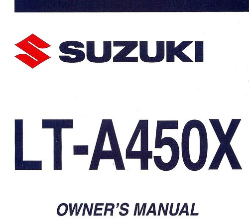 2008 suzuki lt-a450x king quad atv owners manual -lt a450x-king quad-lta450x