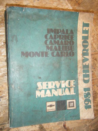 1981 chevy camaro caprice monte carlo malibu el camino factory service manual