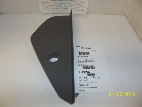 2004 2005 2006 2007 2008 f150 ford oem interior-side dash trim panel right gray