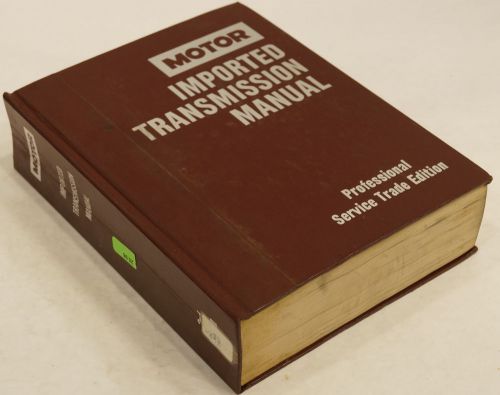 Motor imported transmission service manual 3rd edition toyota bmw honda acura +