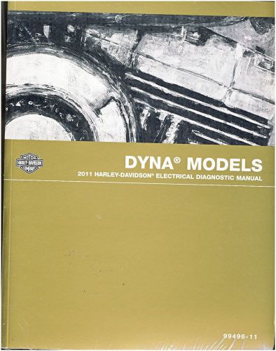 Harley davidson new   2011 dyna electrical diagnostic manual