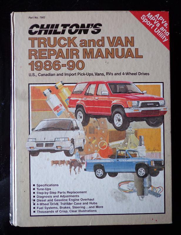 Chiltons truck and van repair manual 1986 to 1990