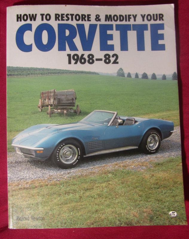 How to restore & modify your 1968-1982 corvette