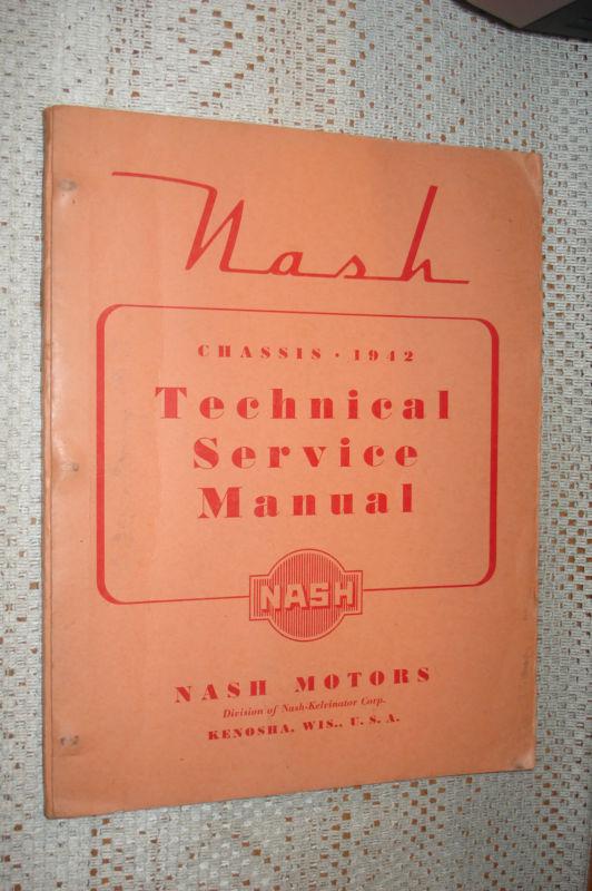 1942 nash shop manual original chassis service repair manual