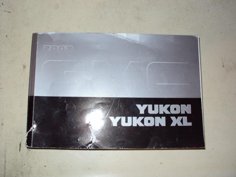 2003 yukon,yukon xl owner's manuals 03