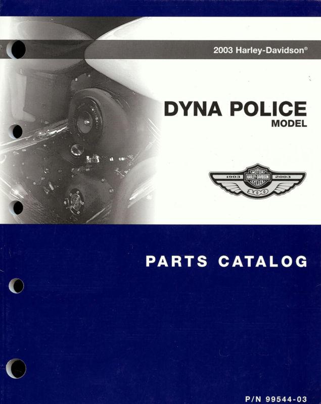 2003 harley-davidson 100th anv dyna fxdp police parts catalog manual -defender