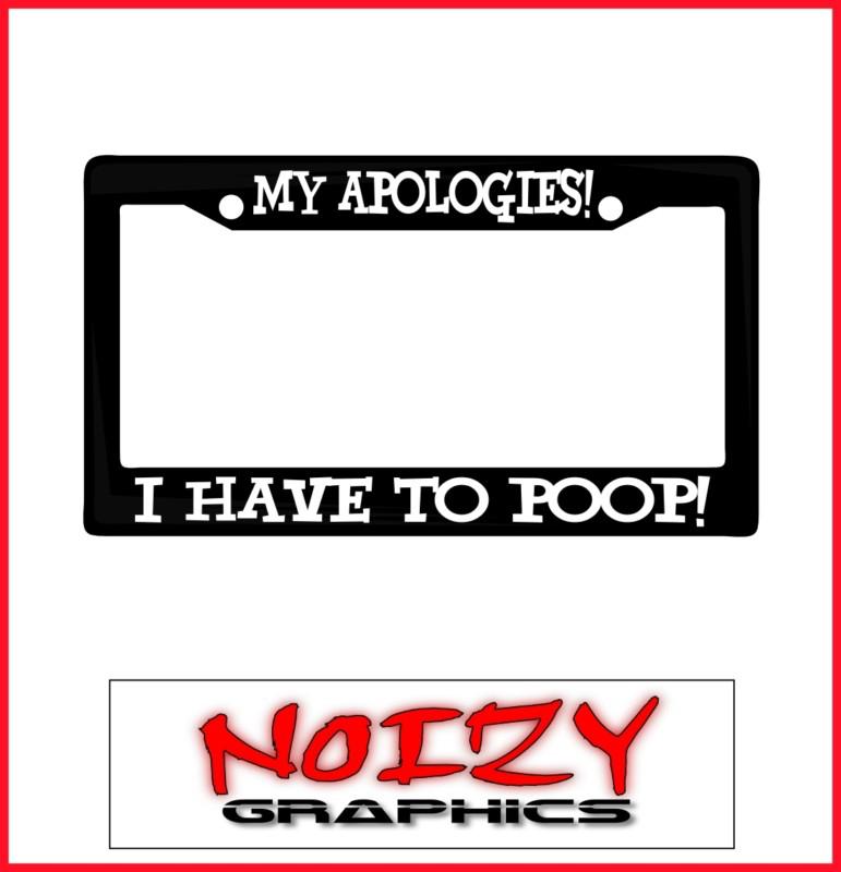 Funny cute jdm license plate frame car sticker decal truck apologies have 2 poop