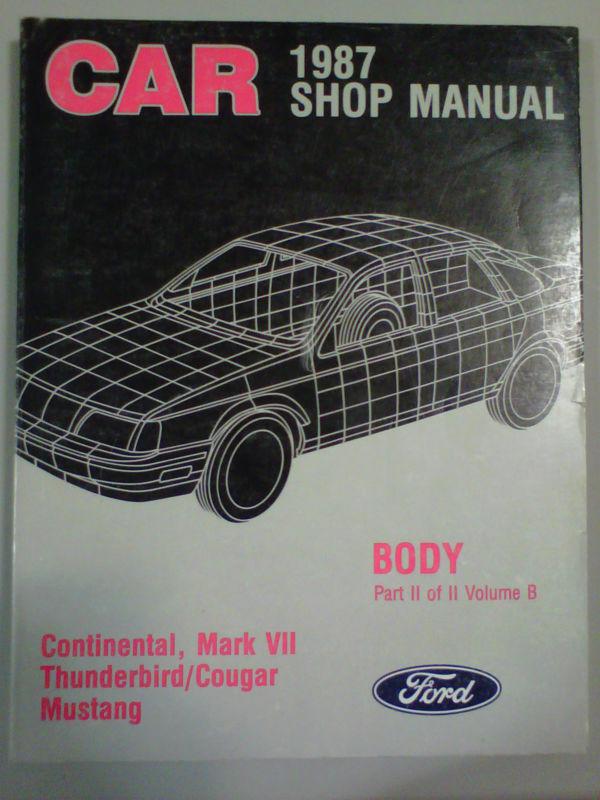 1987 ford mustang/thunderbird lincoln mark vii/continental service shop manual