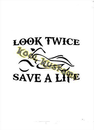 Vinyl decal sticker look twice save a life..motorcycles...tribal... window