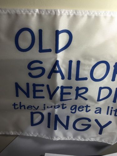 New taylor made boat flag  free shipping sailboat old sailors never die sailing