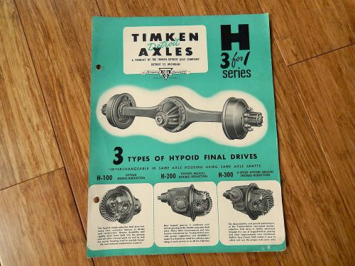 1948 timken detroit axles company 3 types of hypoid final drives brochure