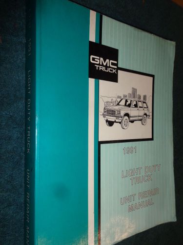 1991 gmc truck unit repair shop manual / shop book / full-size / s-15 / jimmy++