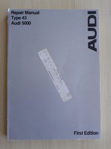 Factory repair manual - type 43, audi 5000  - first edition, 1977