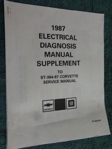 1987 chevrolet corvette electrical diagnosis shop manual supplement