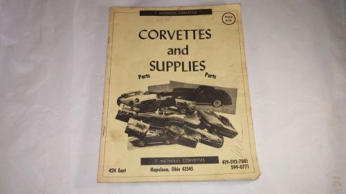 1974 michaelis corvettes and supplies parts catalog napoleon, ohio