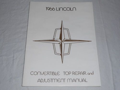 1966 lincoln convertible top repair &amp; adjustment  manual