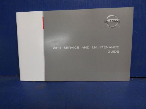 2014 nissan service and maintenance guide genuine oem ee270