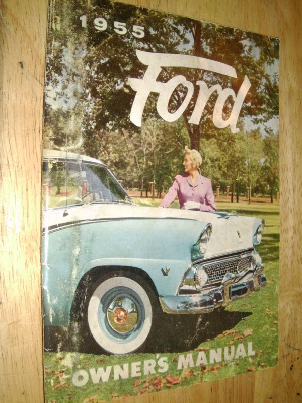 1955 ford car owner's manual / original guide book!