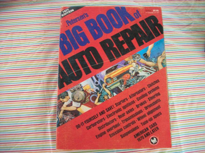 1977 petersen's big book of auto repair   american cars  nice!