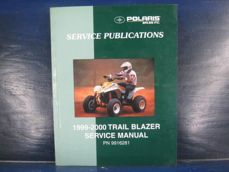 Polaris 1999-2000 trail blazer service shop repair manual p/n 9916281