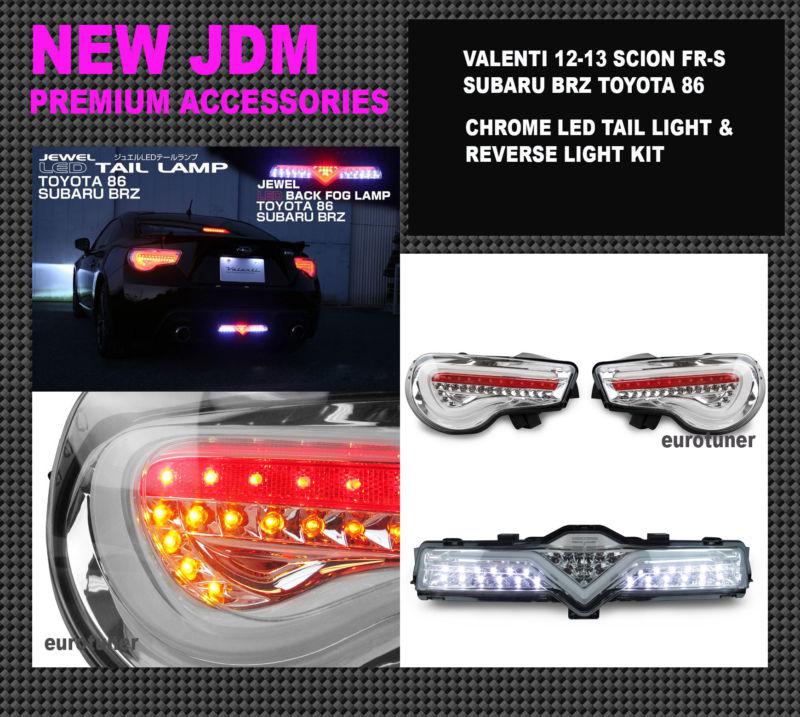 13 up fr-s brz zn6 jdm valenti chrome led tail light +led reverse light ft86