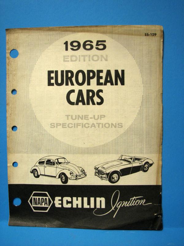 1965 edition ~ napa echlin tune-up specifications for european cars ~ ships free