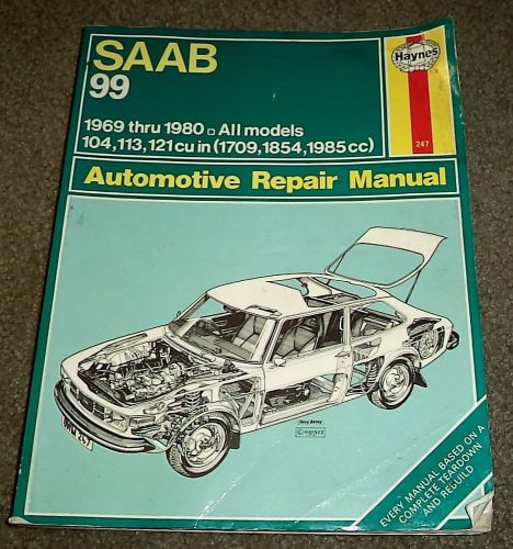 Haynes saab 99 automotive repair manual 1969-1980 70 71 72 73 74 75 76 77 78 79