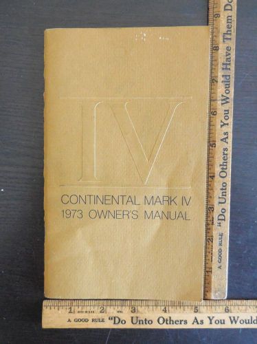 Original 1973 lincoln continental mark iv owners manual