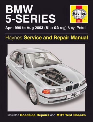 Bmw 5-series repair manual: 1996-2003, (n to 03 registration) 6-cylinder petrol