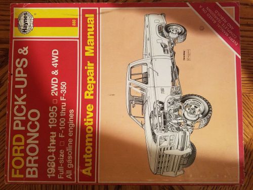 Ford bronco pick-ups f-100 thru f-350 repair manual book- 1980-1995 haynes 880
