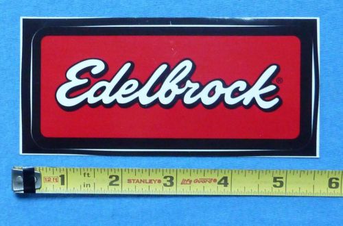 Edelbrock decal sticker~nhra ihra drag racing nascar rat hot rod street