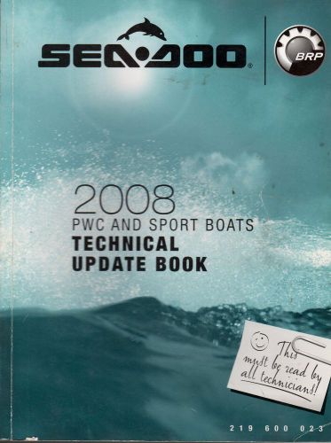 2008 sea doo pwc &amp; sport boats technical update service manual