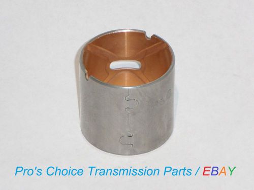 Rear tail extension housing bronze bushing--fits aod / fiod / aode transmissions