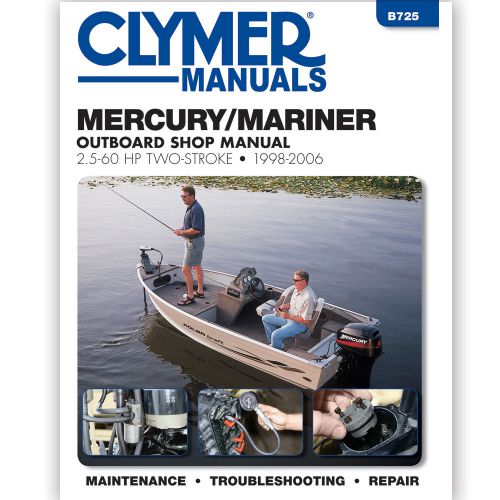 Clymer mercury/mariner 2.5 - 60 hp two-stroke outboards, 1998-2006 -b725