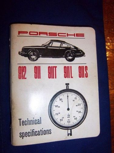 Porsche technical specifications booklet for 912 911  911t, 911l, 911s