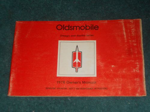 1978 oldsmobile starfire &amp; omega owner&#039;s manual / original guide book