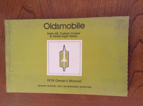 1978 oldsmobile delta 88 custom cruiser &amp; delta 98 owner&#039;s manual