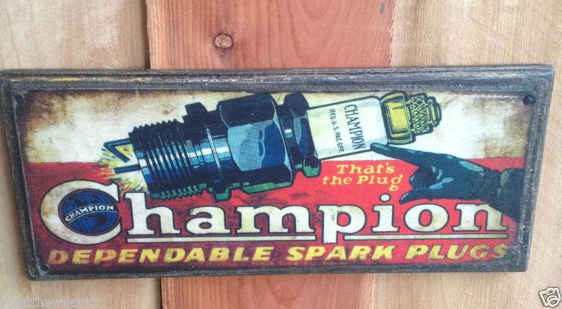 Orginal champion spark plugs sign vintage shop garage look bar fame pipe style