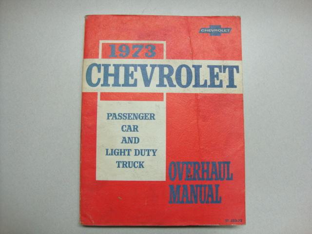 Factory 1973 chevrolet overhaul manual nova chevelle camaro montecarlo corvette 