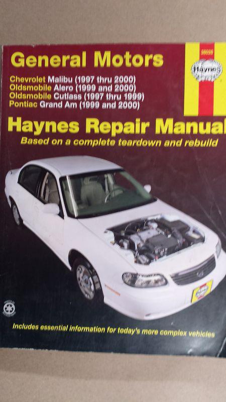 Gm haynes repair manual malibu , alero , grand am , cutlass 1997 thru 2000