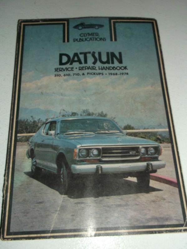 Clymer datsun 510 610 710 1968-1977 shop manual service repair manual