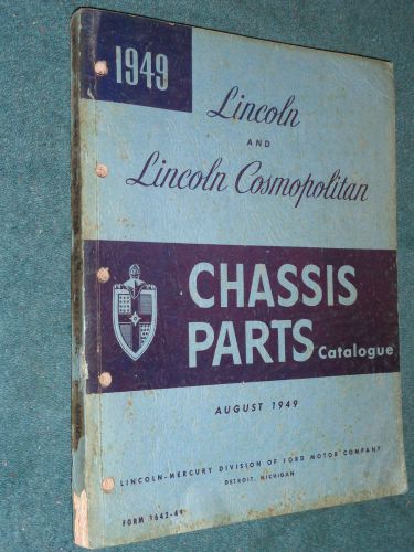 1949- lincoln chassis parts catalog / good original book